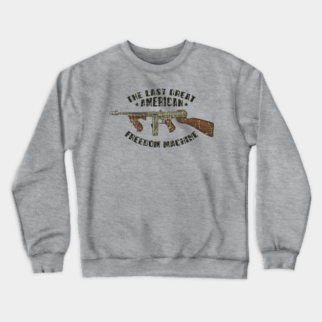 The Last Great American Freedom Machine 1921 Crewneck Sweatshirt by JCD666